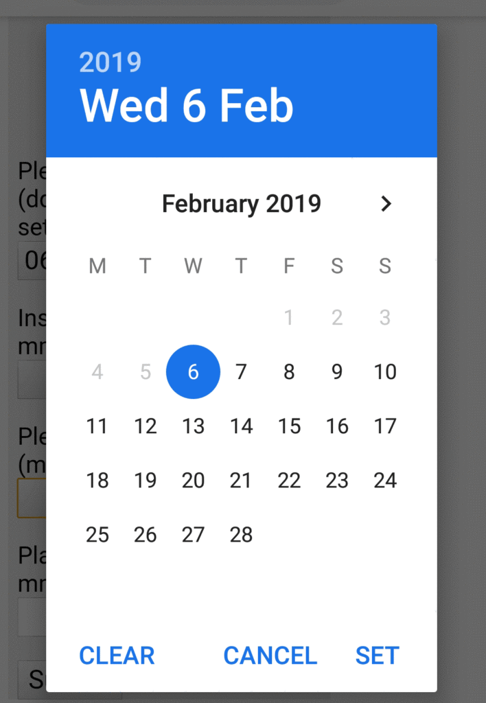 Android calendar view. A calendar shows one month. Invalid dates are greyed out and can't be selected.